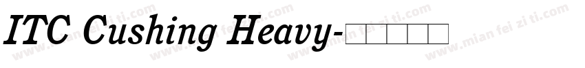 ITC Cushing Heavy字体转换